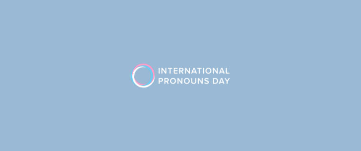 Happy International Pronouns Day